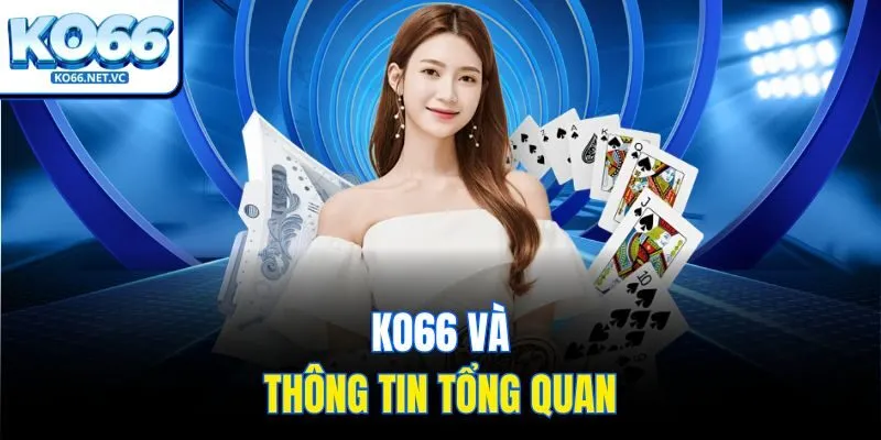 Khám Phá Ko66 Casino – Thiên Đường Giải Trí Đẳng Cấp